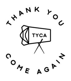 THANK YOU COME AGAIN, TYCA logo