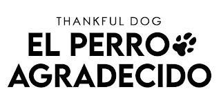 THANKFUL DOG EL PERRO AGRADECIDO logo
