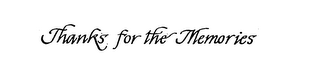 THANKS FOR THE MEMORIES logo