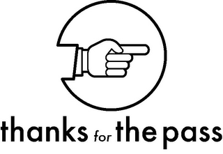 THANKS FOR THE PASS logo