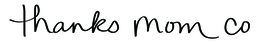 THANKS MOM CO logo