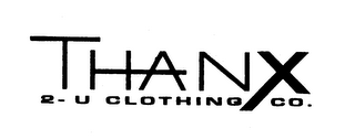 THANX 2- U CLOTHING CO. logo