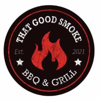 THAT GOOD SMOKE BBQ & GRILL EST. 2021 logo