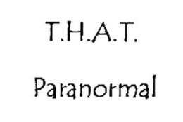 T.H.A.T. PARANORMAL logo