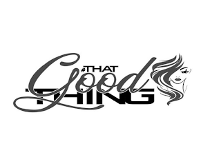 #THATGOODTHING logo