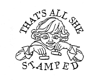 THAT'S ALL SHE STAMPED logo