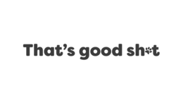 THAT'S GOOD SHIT logo