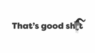 THAT'S GOOD SHIT logo