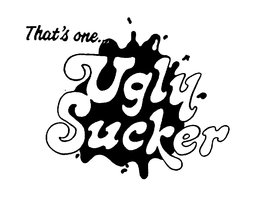 THAT'S ONE UGLY SUCKER logo