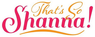 THAT'S SO SHANNA logo