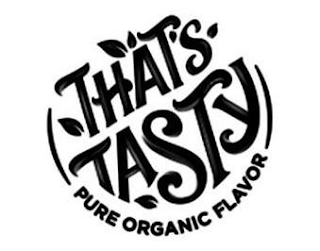 THAT'S TASTY PURE ORGANIC FLAVOR logo