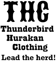 THC THUNDERBIRD HURAKAN CLOTHING LEAD THE HERD! logo