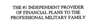 THE #1 INDEPENDENT PROVIDER OF FINANCIAL PLANS TO THE PROFESSIONAL MILITARY FAMILY logo