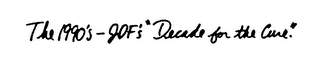 THE 1990'S - JDF'S "DECADE FOR THE CURE" logo