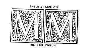 THE 21 ST CENTURY MM THE III MILLENNIUM logo