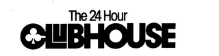 THE 24 HOUR CLUBHOUSE logo