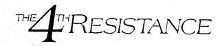 THE 4TH RESISTANCE logo