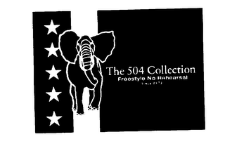 THE 504 COLLECTION FREESTYLE NO REHERSAL SINCE 1973 logo