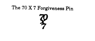 THE 70 X 7 FORGIVENESS PIN logo