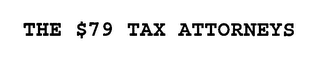 THE $79 TAX ATTORNEYS logo