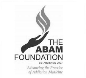 THE ABAM FOUNDATION ESTABLISHED 2007 ADVANCING THE PRACTICE OF ADDICTION MEDICINE logo