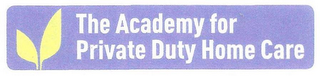 THE ACADEMY FOR PRIVATE DUTY HOME CARE logo