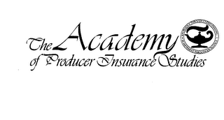 THE ACADEMY OF PRODUCER INSURANCE STUDIES KNOWLEDGE THROUGH UNDERSTANDING ACHIEVEMENT THROUGH EXCELLENCE logo