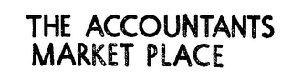 THE ACCOUNTANTS MARKET PLACE