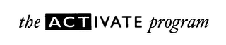 THE ACTIVATE PROGRAM logo