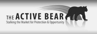 THE ACTIVE BEAR STALKING THE MARKET FOR PROTECTION & OPPORTUNITY logo