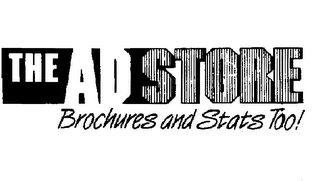 THE AD STORE BROCHURES AND STATS TOO ! logo