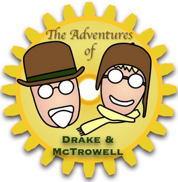 THE ADVENTURES OF DRAKE & MCTROWELL logo