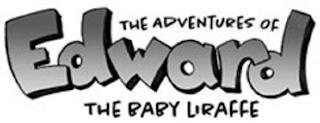 THE ADVENTURES OF EDWARD THE BABY LIRAFFE logo