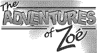 THE ADVENTURES OF ZOE logo