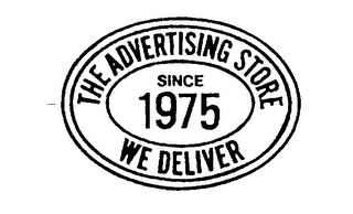 THE ADVERTISING STORE SINCE 1975 WE DELIVER logo