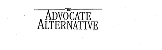 THE ADVOCATE ALTERNATIVE