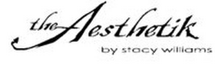 THE AESTHETIK BY STACY WILLIAMS logo