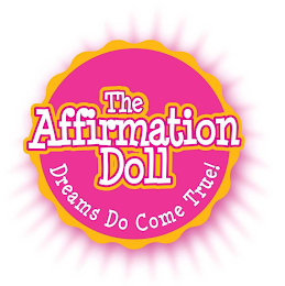 THE AFFIRMATION DOLL DREAMS DO COME TRUE! logo