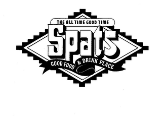 THE ALL TIME GOOD TIME SPATS GOOD FOOD AND DRINK PLACE logo