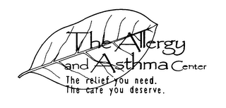 THE ALLERGY AND ASTHMA CENTER THE RELIEF YOU NEED. THE CARE YOU DESERVE. logo