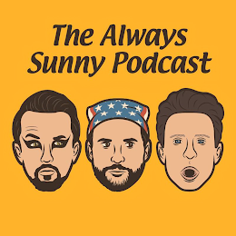 THE ALWAYS SUNNY PODCAST logo