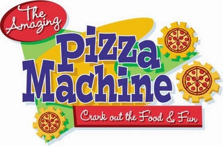 THE AMAZING PIZZA MACHINE CRANK OUT THE FOOD & FUN logo