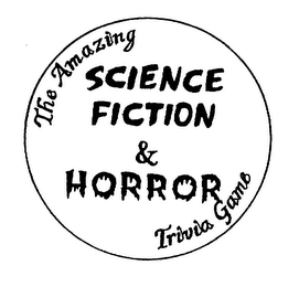 THE AMAZING SCIENCE FICTION & HORROR TRIVIA GAME logo