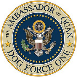 THE AMBASSADOR OF QUAN, DOG FORCE ONE logo