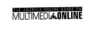 THE AMERICA ONLINE GUIDE TO MULTIMEDIA ONLINE logo