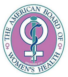 THE AMERICAN BOARD OF WOMEN'S HEALTH; ORGANIZED 2010 logo