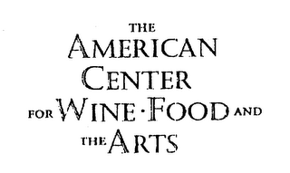 THE AMERICAN CENTER FOR WINE FOOD AND THE ARTS logo
