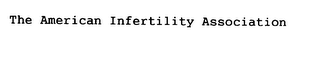 THE AMERICAN INFERTILITY ASSOCIATION logo