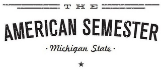 THE AMERICAN SEMESTER · MICHIGAN STATE · logo