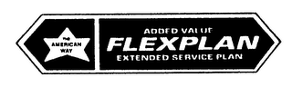 THE AMERICAN WAY ADDED VALUE FLEXPLAN EXTENDED SERVICE PLAN
